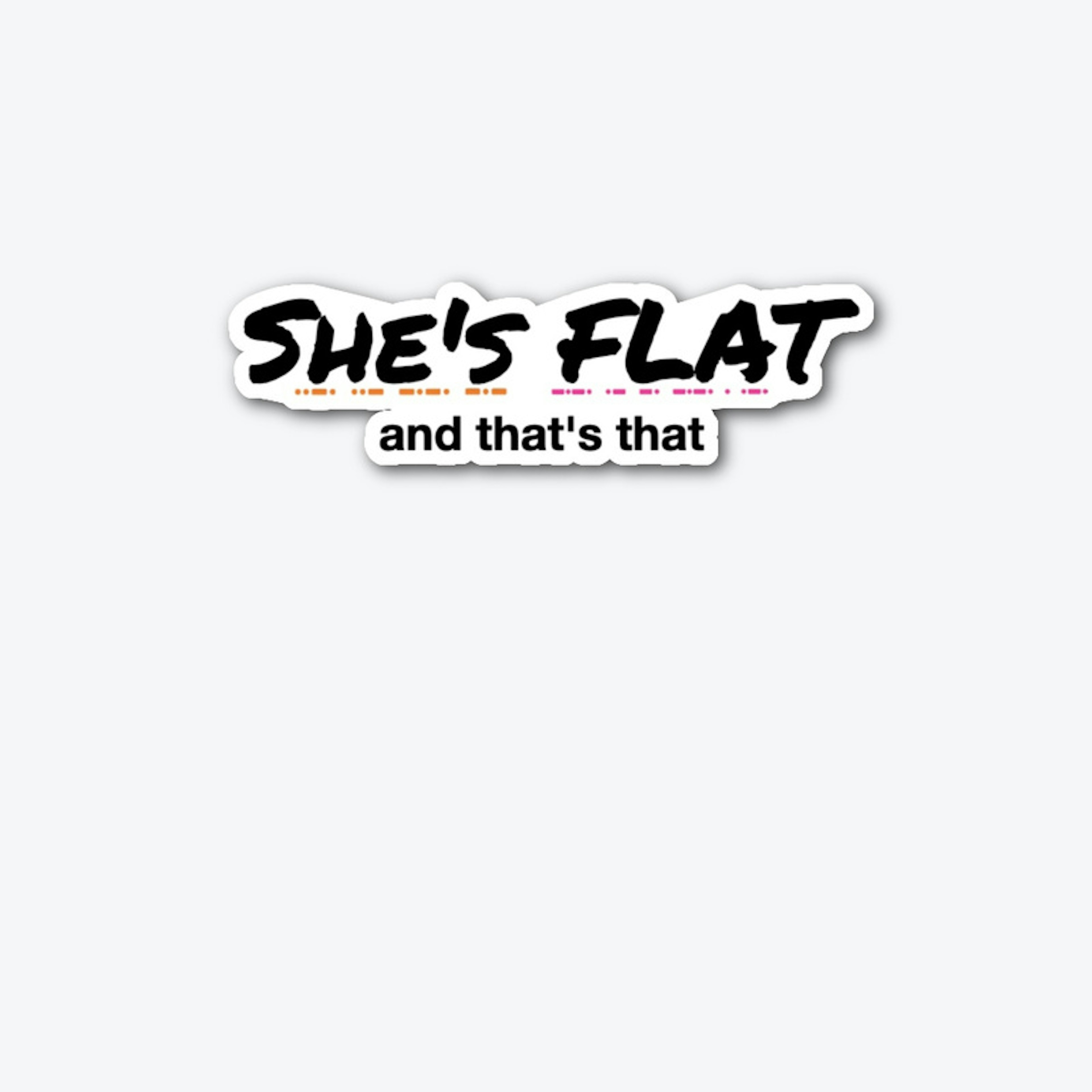 She's Flat